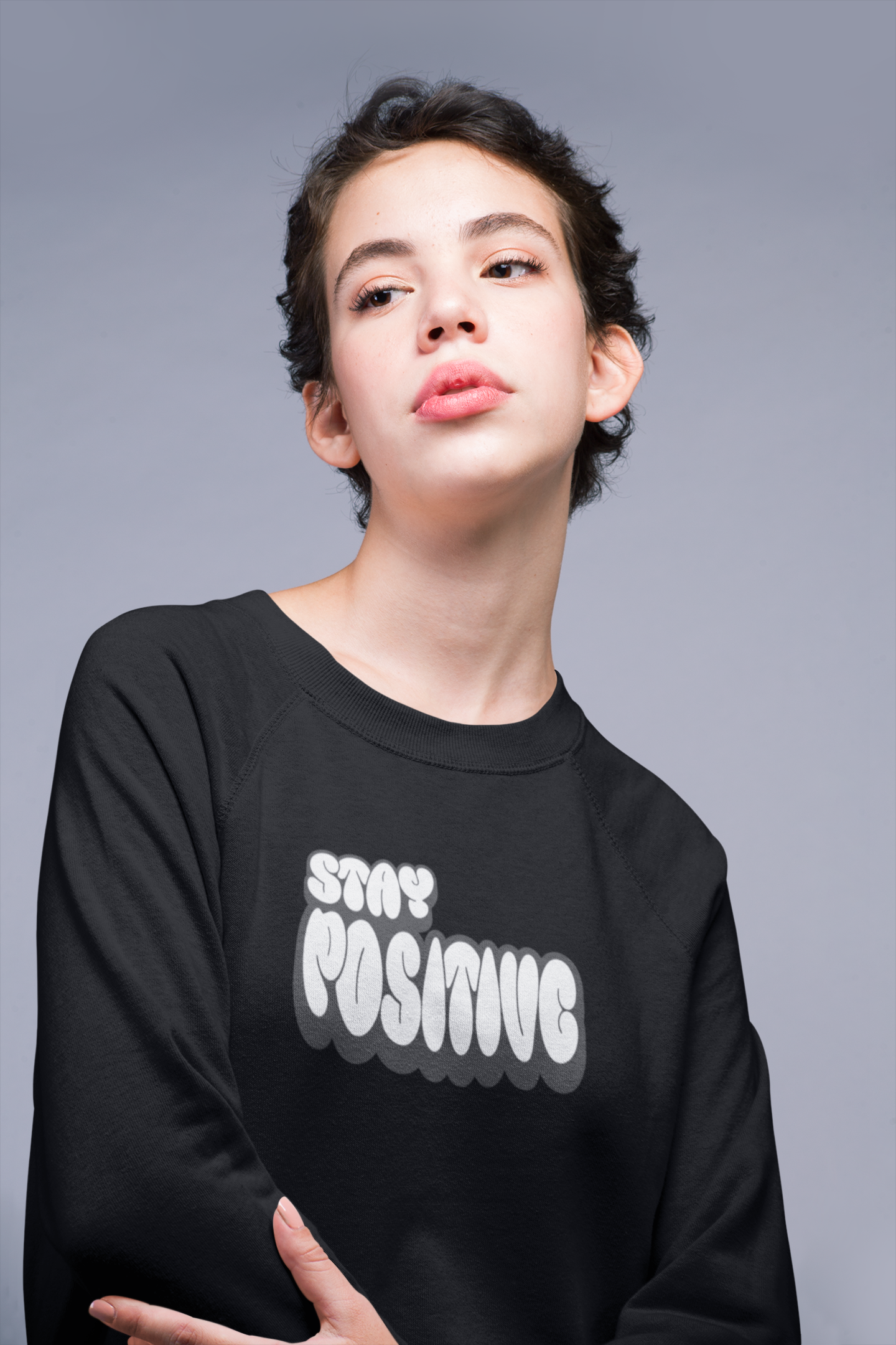 Stay Positive Sweatshirt