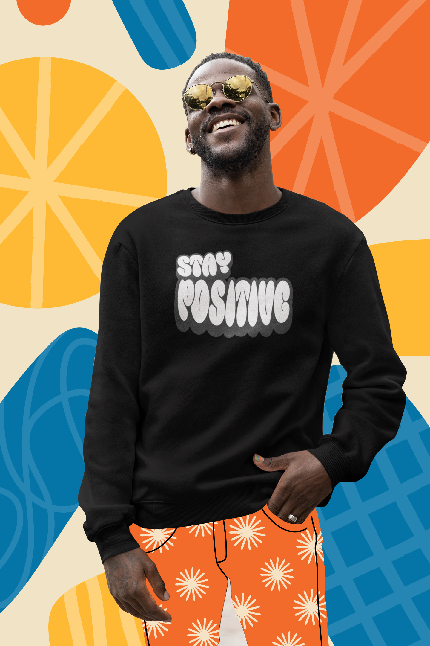 Stay Positive Sweatshirt