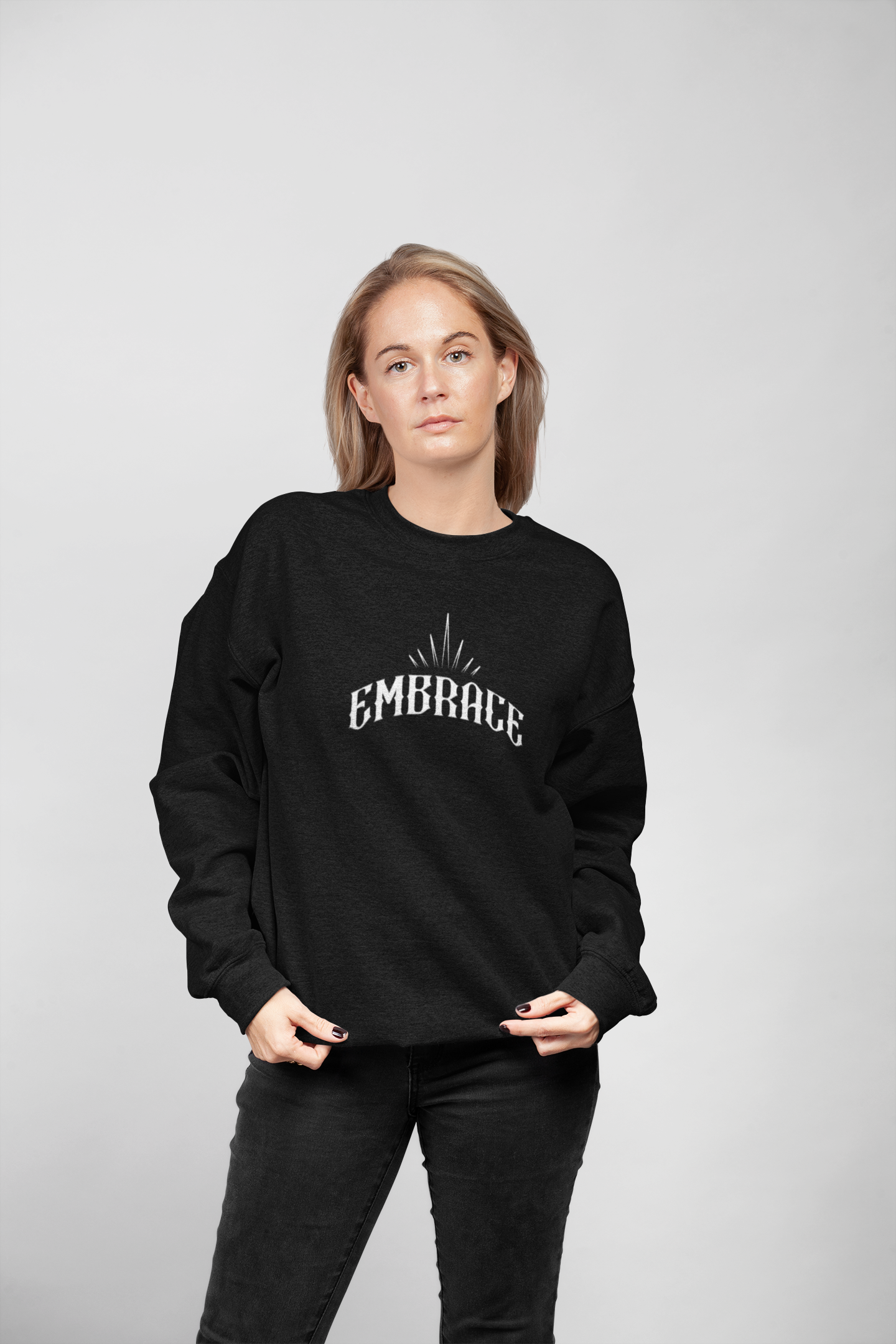 Embrace The Struggle Sweatshirt