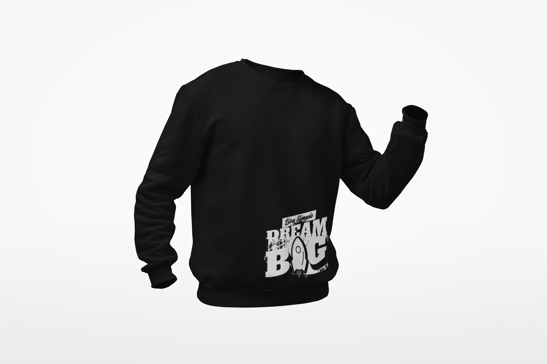 Dream Big Sweatshirt