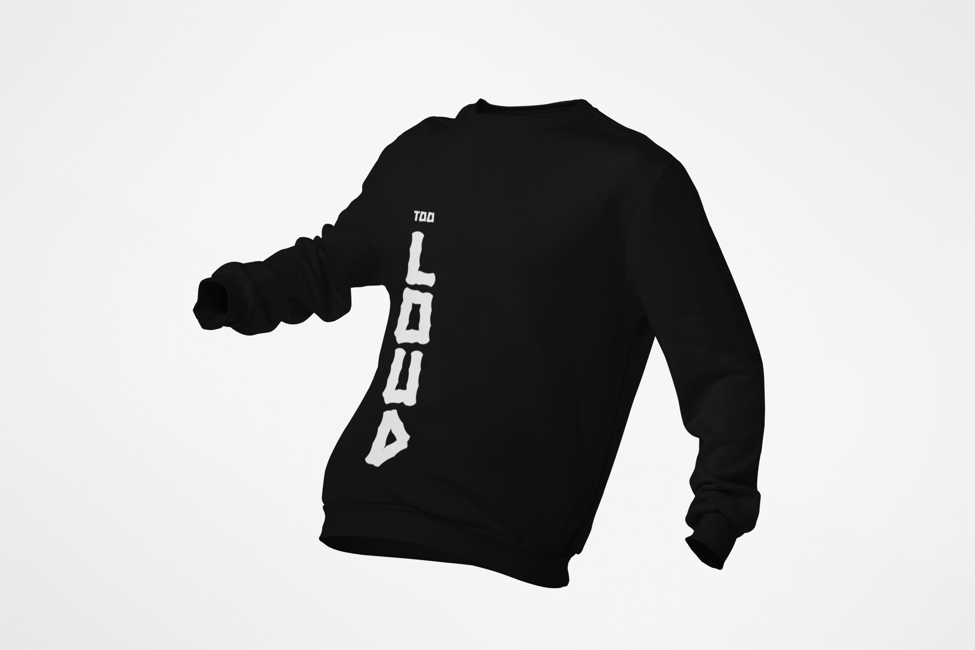 Too Loud Sweatshirt