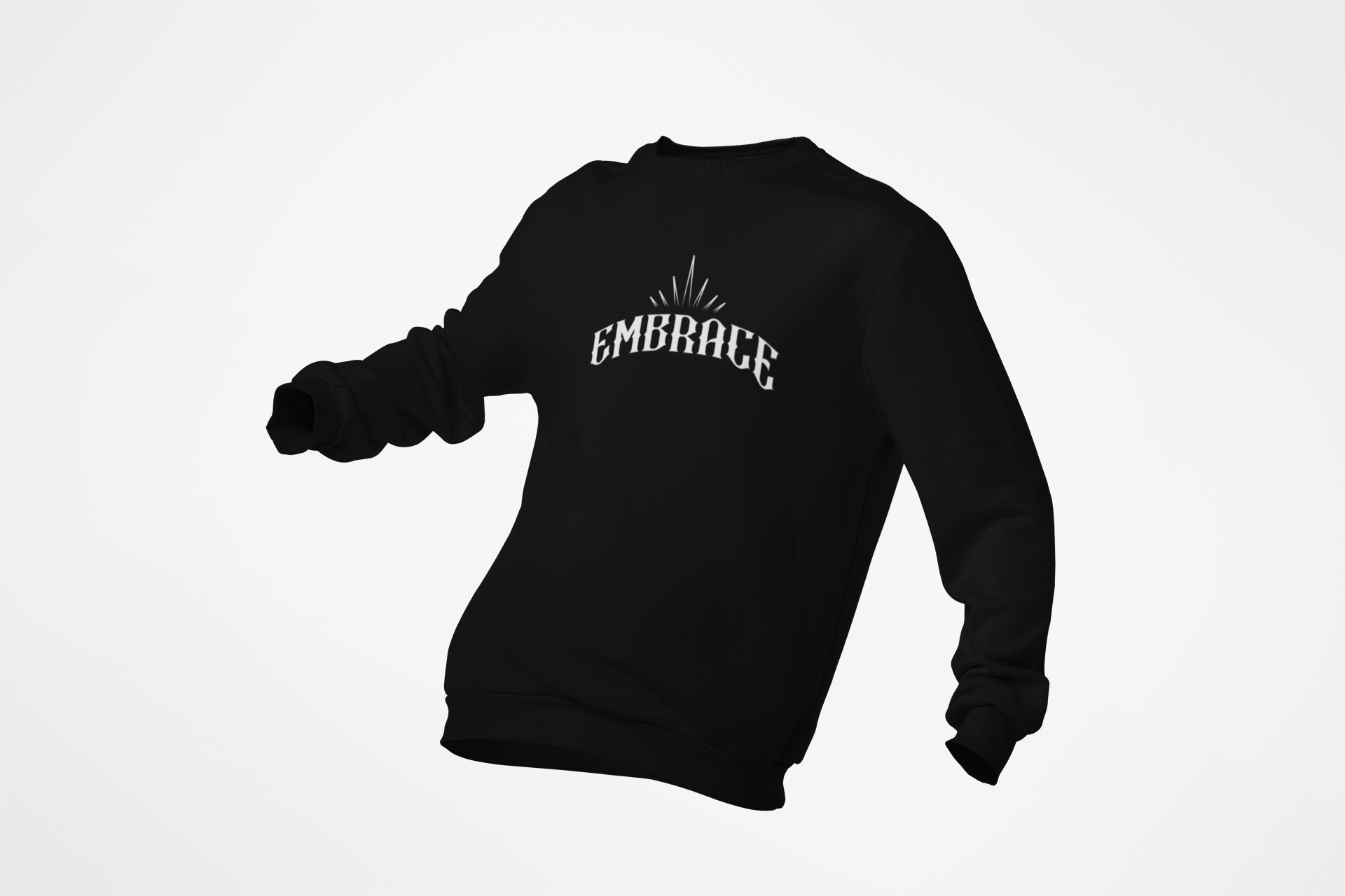 Embrace The Struggle Sweatshirt